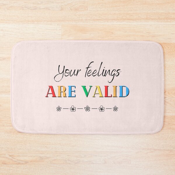 Item preview, Your feelings are valid self love designed and sold by soniaaseguin.