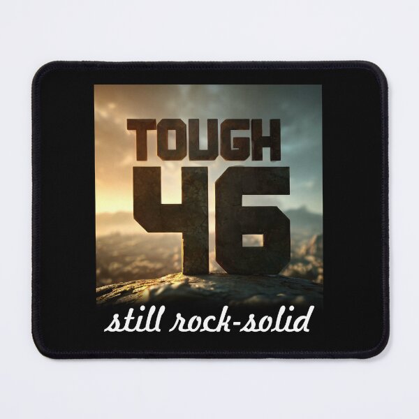 Item preview, 46 Years Young: Tough and Still Rock Solid designed and sold by ArtCreator2023.