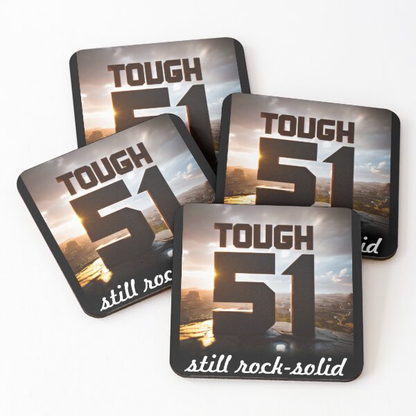 Item preview, 51 and Still Going Strong: Tough and Rock-Solid designed and sold by ArtCreator2023.