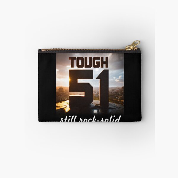 Item preview, 51 and Still Going Strong: Tough and Rock-Solid designed and sold by ArtCreator2023.