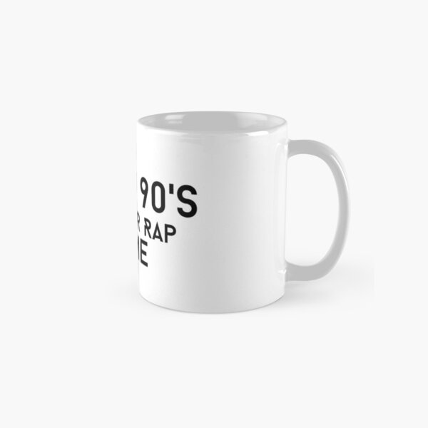 Speak 90's Gangster Rap To Me Classic Mug