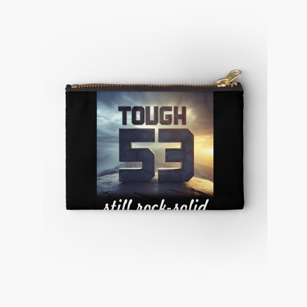 Item preview, 53 and Still Crushing It: Tough and Rock-Solid designed and sold by ArtCreator2023.