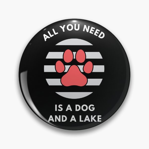 Item preview, All you need is a dog and a lake designed and sold by Rsagur12.