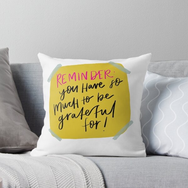 Item preview, Reminder: You have so much to be grateful for designed and sold by seaniemendoza.