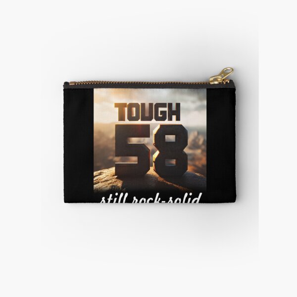Item preview, 58 and Still Kicking : Tough and Rock Solid designed and sold by ArtCreator2023.
