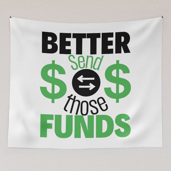 Item preview, Send those funds better designed and sold by HyzoArt.