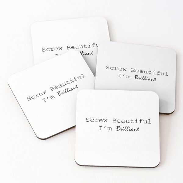 Item preview, Screw Beautiful I'm Brilliant designed and sold by Aileen Bodine.