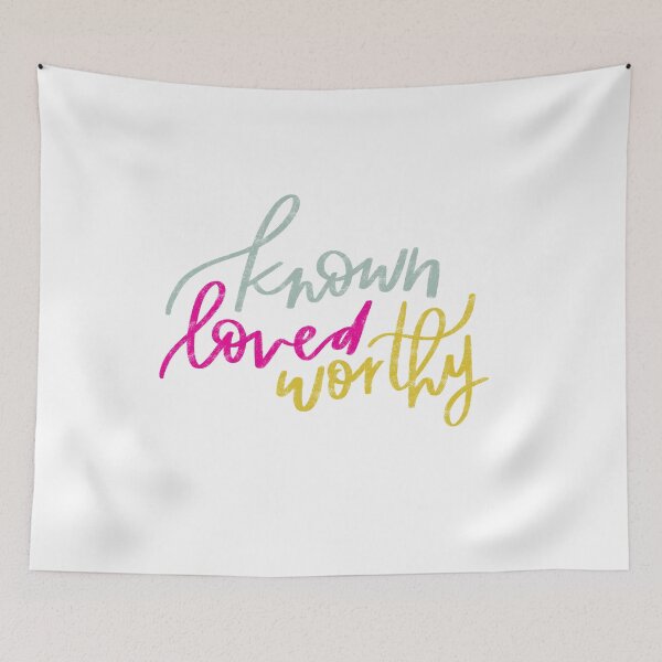 Item preview, Known Loved Worthy designed and sold by seaniemendoza.