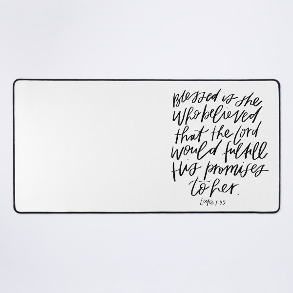 Item preview, Bible Verse | Luke 1:45 | Blessed is she who believed that the Lord would fulfill His promises to her | Christian designed and sold by seaniemendoza.