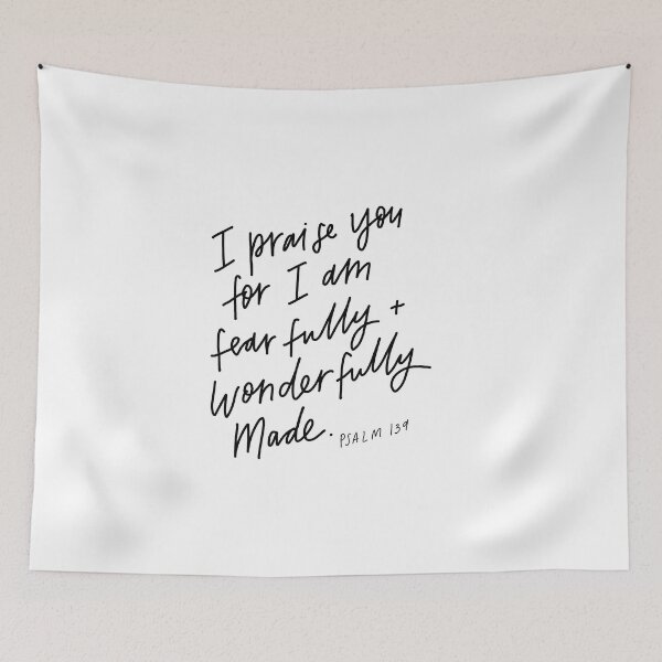 Item preview, Bible Verse | Psalm 139 | I praise you for I am fearfully and wonderfully made designed and sold by seaniemendoza.