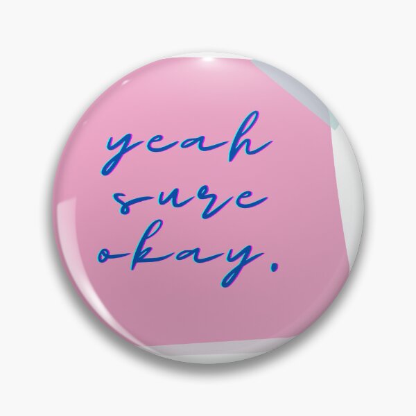 Item preview, Yeah Sure Okay designed and sold by Granceantonelli.