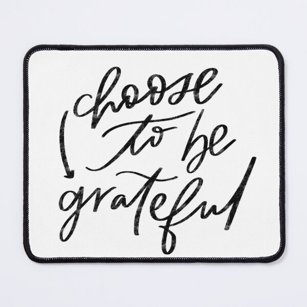 Item preview, Choose to be grateful | Mantra | Gratitude designed and sold by seaniemendoza.