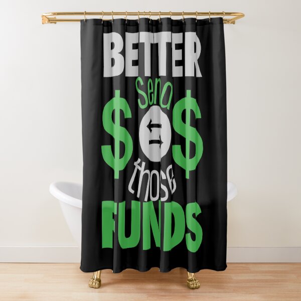Item preview, Copy of Better Send Those Funds designed and sold by HyzoArt.