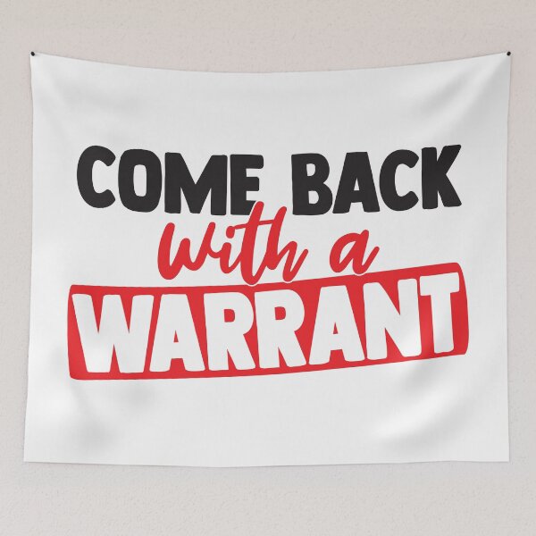 Item preview, Come Back With a Warrant designed and sold by BuxomBabe21.
