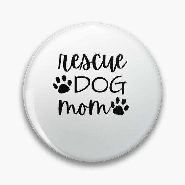 Item preview, Rescue Dog Mom designed and sold by callijames8.