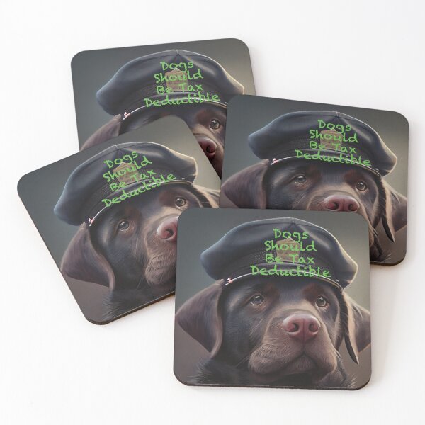 Item preview, Dogs should be tax deductible  designed and sold by DGtaLrtcom.