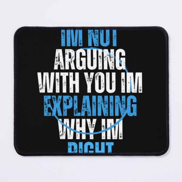 Item preview, IM NOT ARGUING WITH YOU STYLE designed and sold by HECHOWORLD ⭐⭐⭐⭐⭐.