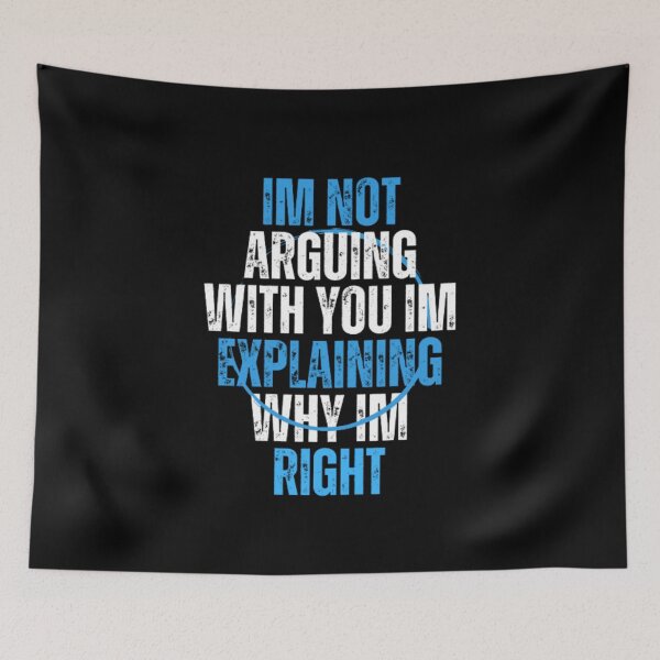 Item preview, IM NOT ARGUING WITH YOU STYLE designed and sold by HECHOWORLD ⭐⭐⭐⭐⭐.