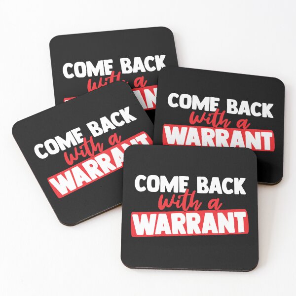 Item preview, Come Back With a Warrant designed and sold by BuxomBabe21.
