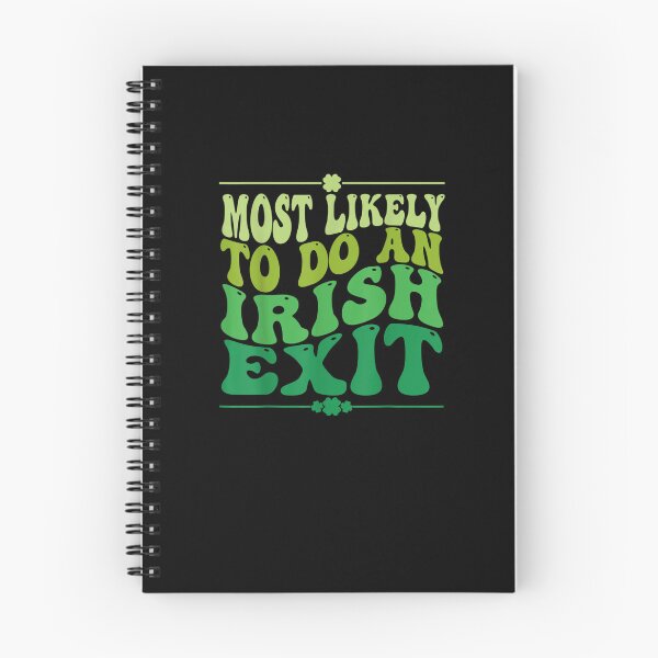 Item preview, Most Likely To Do An Irish Exit Retro Groovy Retro  designed and sold by abdilahe60.