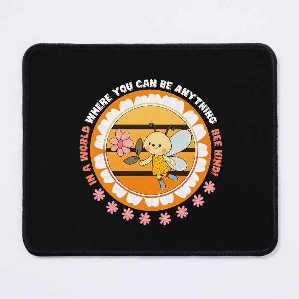 Item preview, In A World Where You Can Be Anything Bee Kind designed and sold by Yazztees.