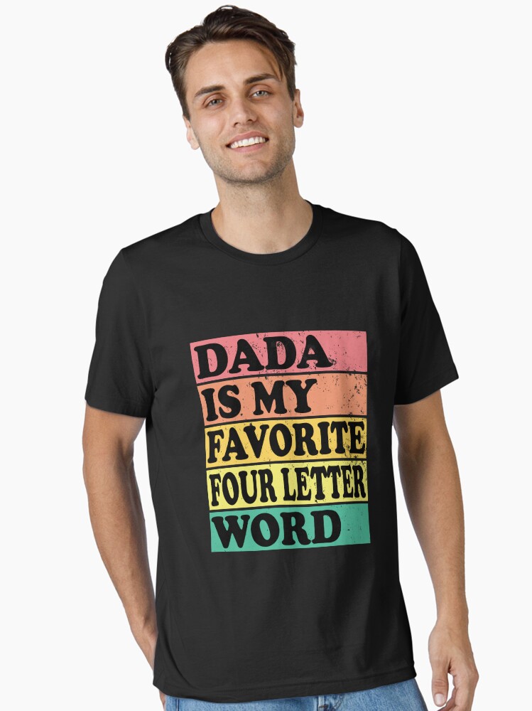 Dada Is My Favorite Four Letter Word Vintage Sunset Tier