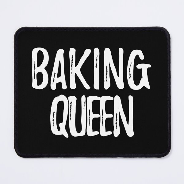 Item preview, Baking Queen | Baking designed and sold by Phrazify.