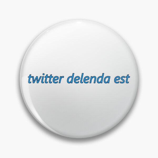 Item preview, Twitter delenda est designed and sold by HirokazuKoreeda.