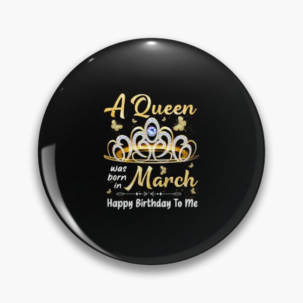 Item preview, A Queen Was Born In March Birthday Queen, Birthday Girl designed and sold by vimkcemp.