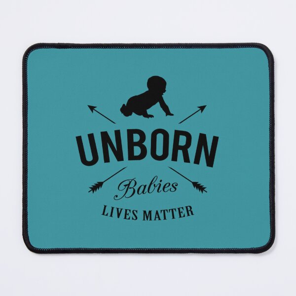 Item preview, Unborn Babies Lives Matter Pro-Life   designed and sold by Teacher83.