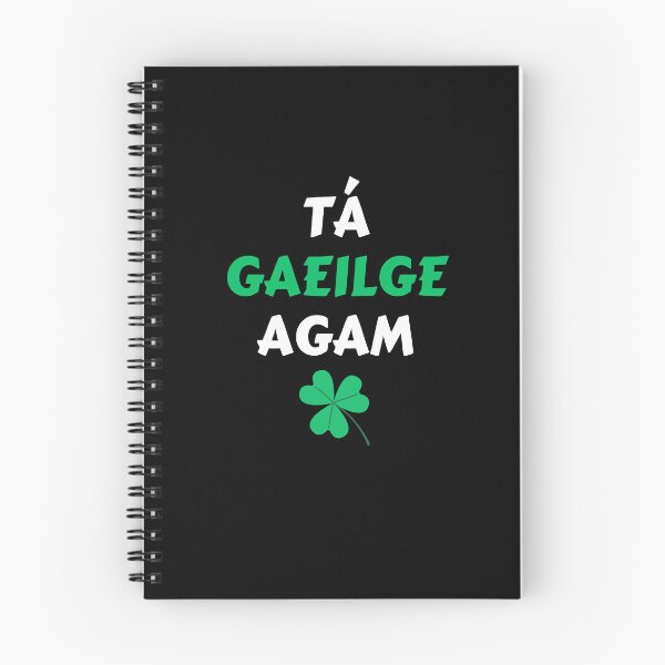 Item preview, Tá Gaeilge Agam Irish Language  designed and sold by Irishprints.