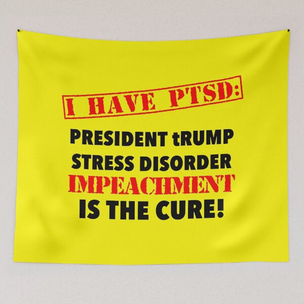 Item preview, PTSD = PRESIDENT tRUMP STRESS DISORDER designed and sold by Thelittlelord.
