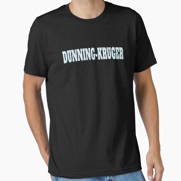 Item preview, Dunning-Kruger effect designed and sold by jdtees.