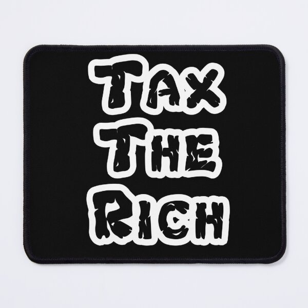 Item preview, Tax the Rich designed and sold by Uvogin2099.