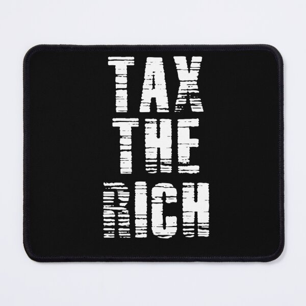 Item preview, Tax the Rich designed and sold by Uvogin2099.