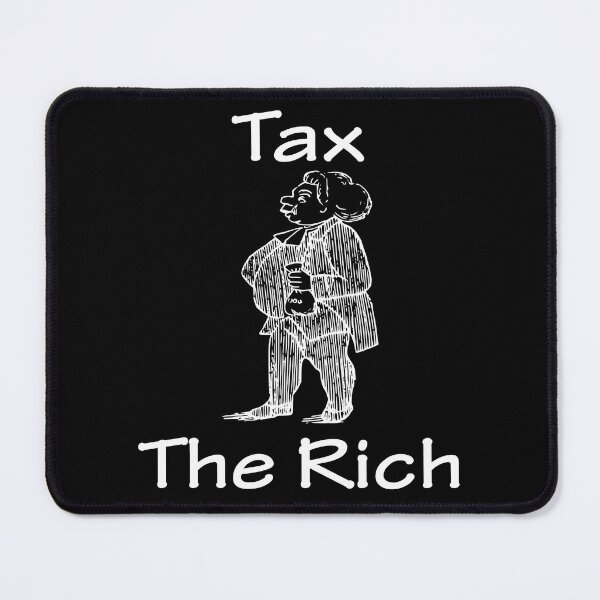Item preview, Tax the Rich designed and sold by Uvogin2099.