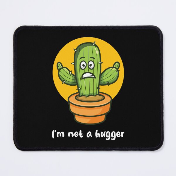 Item preview, Not a hugger cactus (on dark colors) designed and sold by messy-nessie.