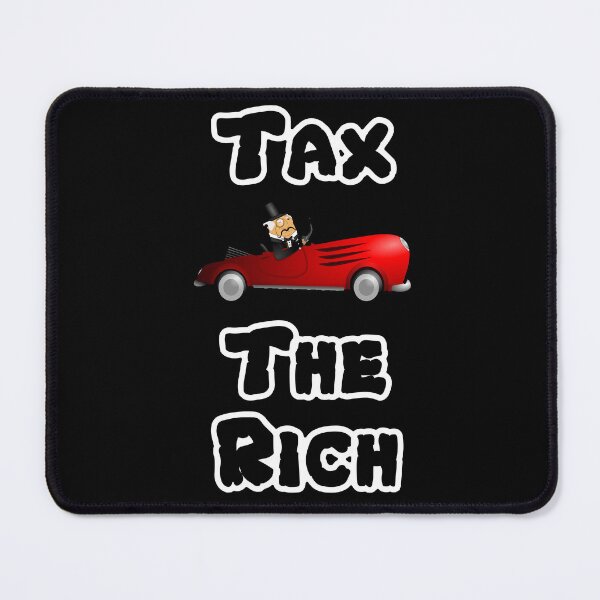 Item preview, Tax the Rich designed and sold by Uvogin2099.