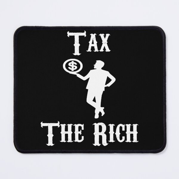 Item preview, Tax the Rich designed and sold by Uvogin2099.