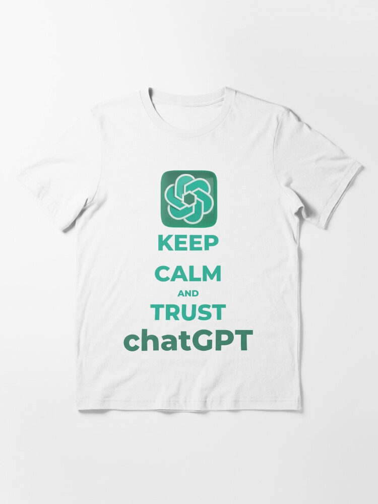 Chatgpt chat gpt tshirts originais manter a calma e tentar