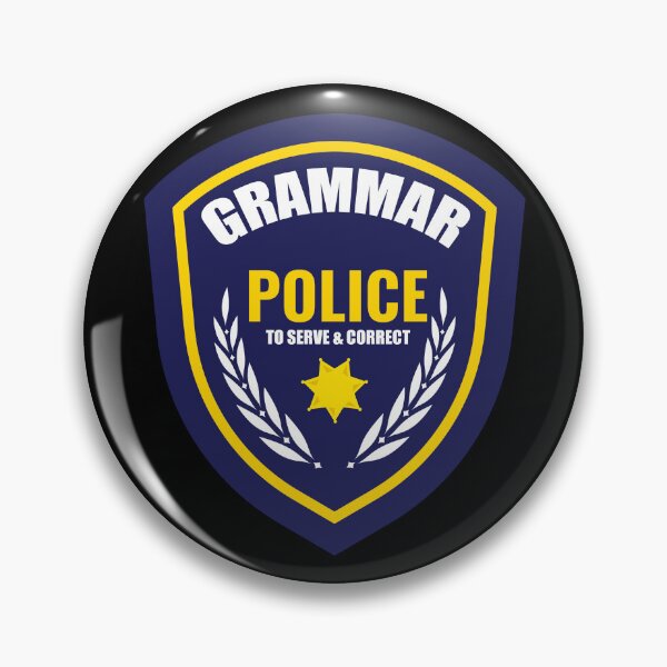 Artikelvorschau, Grammatik Polizeiabzeichen entworfen und verkauft von Socmedtech.