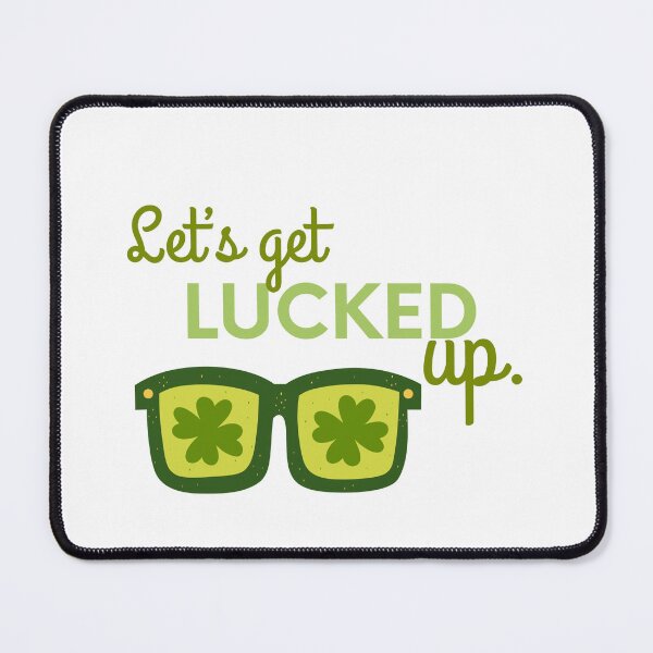 Item preview, Let’s get lucked up Saint Patricks day, design, green, Irish by Saint Paddy’s day sunglasses designed and sold by Trendphics.