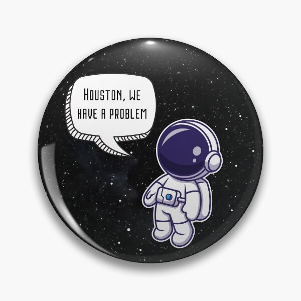 Item preview, We Have a Problem designed and sold by Cecil Bee.