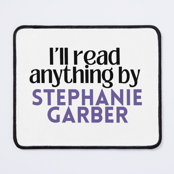 Item preview, I'll read anything by Stephanie Garber designed and sold by Gwendesigns.