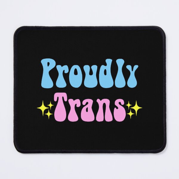 Item preview, Proudly Trans designed and sold by everything4eva.