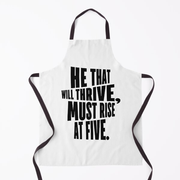 Item preview, He that will thrive, must rise at five. designed and sold by 1Lio.