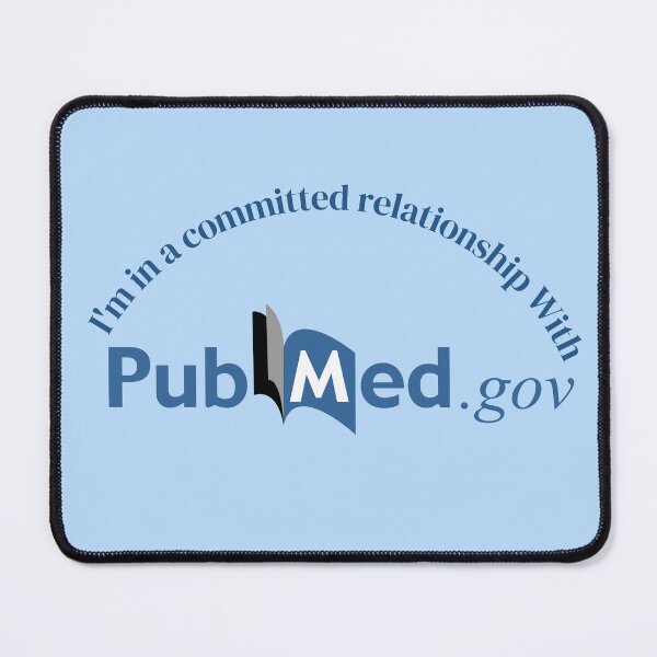 Item preview, I'm in a committed relationship with Pubmed medical research humor designed and sold by Crafty-Anomaly.