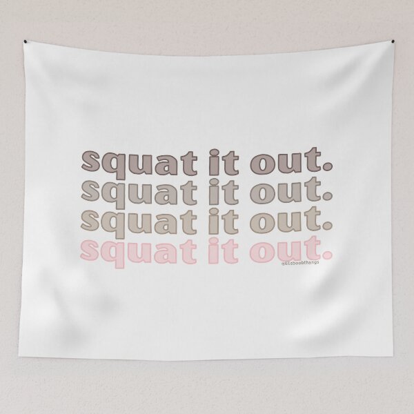 Item preview, SQUAT IT OUT, v3 | @lilsboobthangs designed and sold by lilsboobthangs.