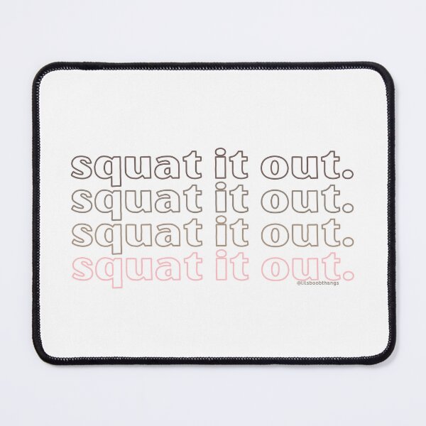 Item preview, SQUAT IT OUT, v5 | @lilsboobthangs designed and sold by lilsboobthangs.