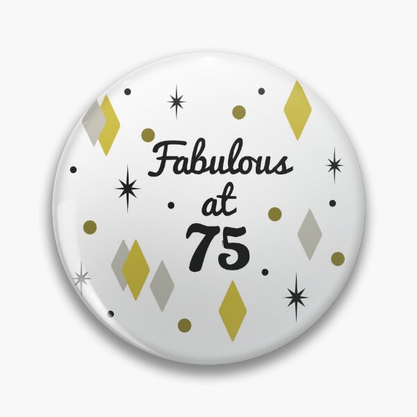 Item preview, Fabulous 75th Birthday For Women designed and sold by thepixelgarden.